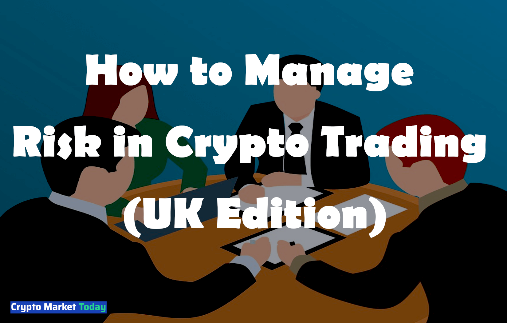 How to Manage Risk in Crypto Trading (UK Edition)