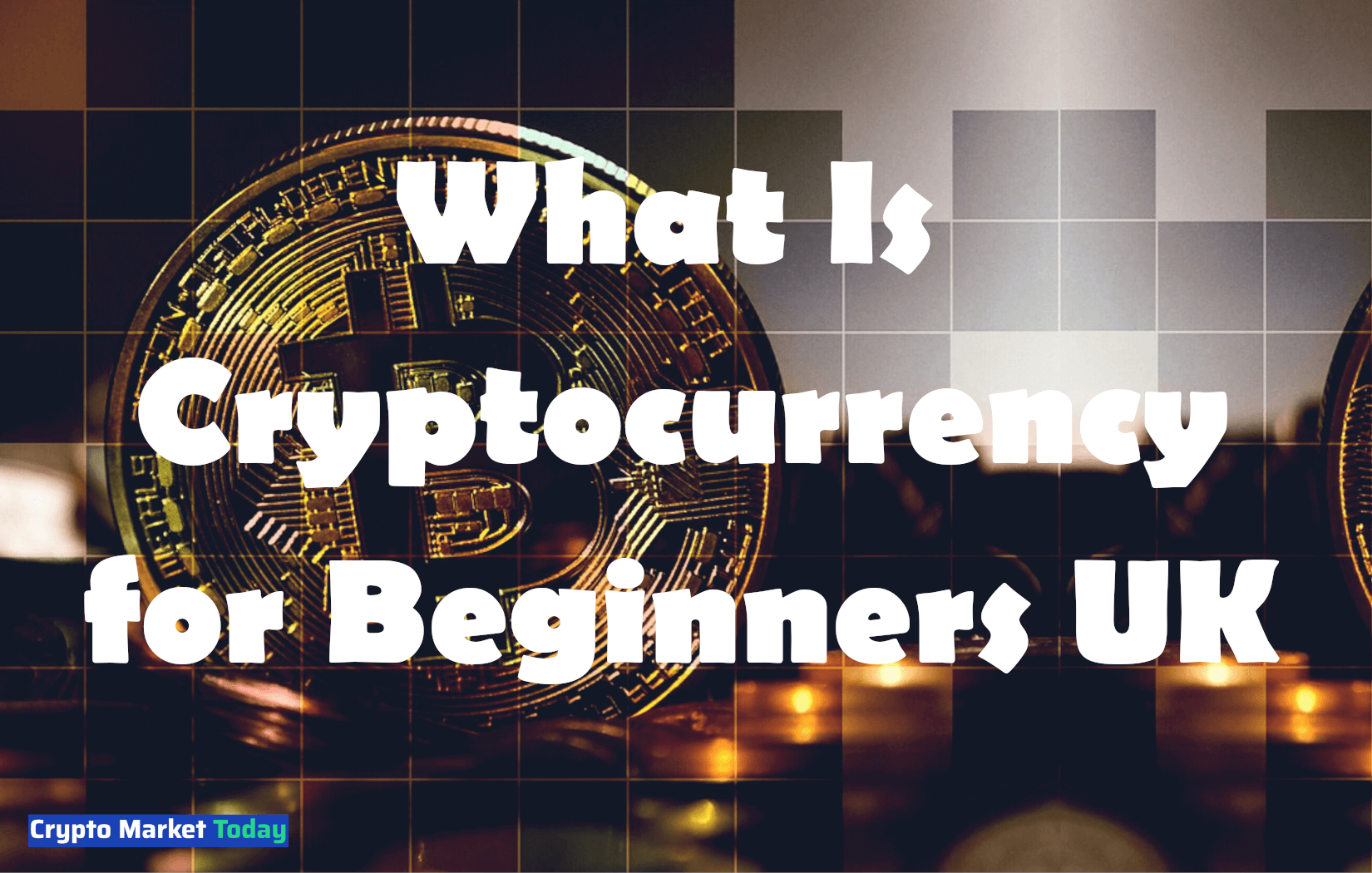 What Is Cryptocurrency for Beginners UK